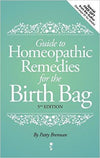 Guide to Homeopathic Remedies for the Birth Bag - BOOK