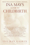 Ina May's Guide to Childbirth - Used
